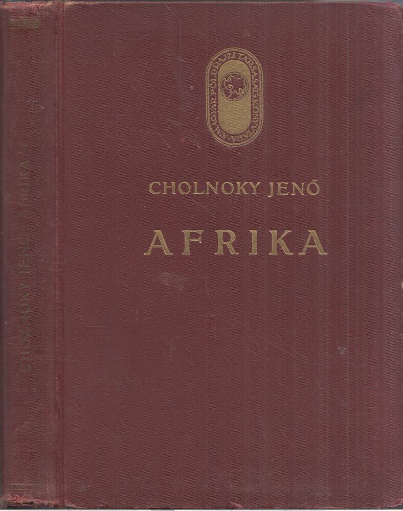 Cholnoky Jenő - Afrika I.