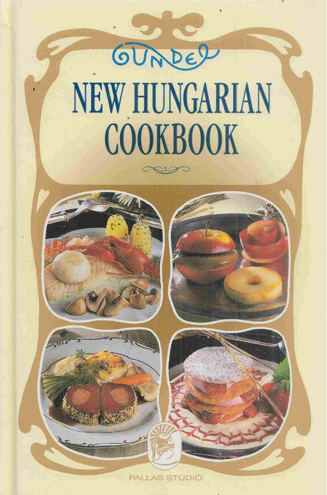 Kalla Kálmán - Gundel New Hungarian Cookbook (Aláírt), Budapest 1998 antikvár könyv