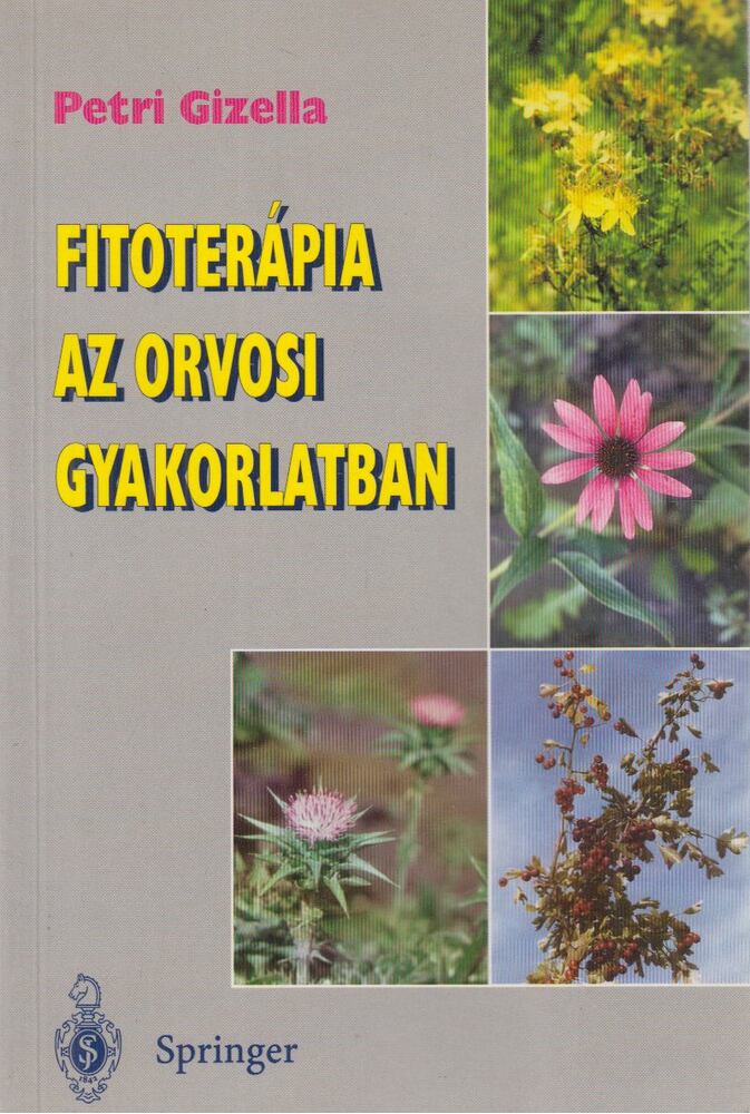 Dr. Petri Gizella - Fitoterápia az orvosi gyakorlatban
