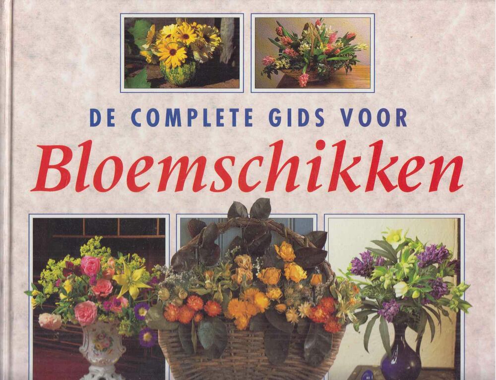 Jane Newdick,Ming Veevers-Carter - De complete gids voor bloemschikken