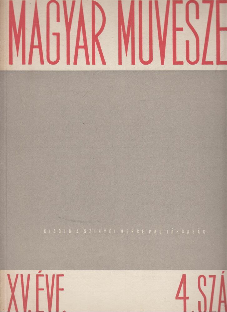 Bernáth Aurél - Magyar művészet 1948 XV. évf. 4. szám, július