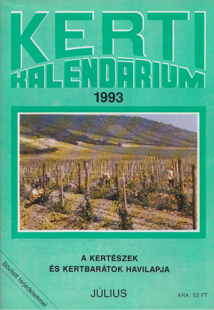 Szent-Miklóssy Ferenc - Kerti Kalendárium 1993. július Szent-Miklóssy Ferenc - Kerti Kalendárium 1993. július, Budapest 1993 antikvár könyv