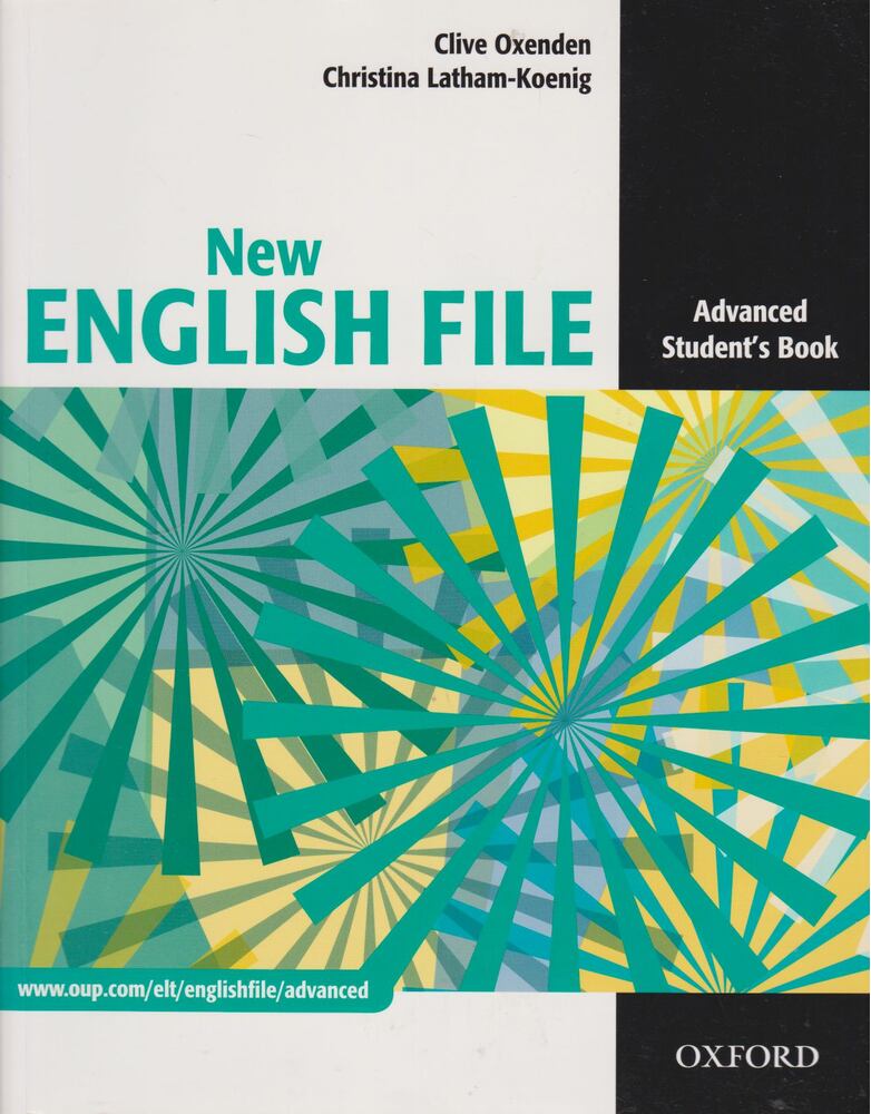Clive Oxenden,Christina Latham-Koenig - New English File Advanced Student's Book