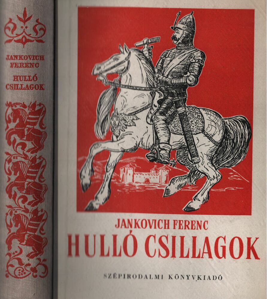 Jankovich Ferenc - Hulló csillagok