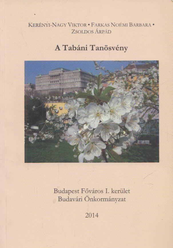 Kerényi-Nagy Viktor,Farkas Noémi Barbara,Zsoldos Árpád - A Tabáni Tanösvény