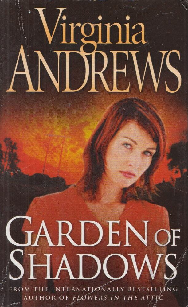 Andrews, Virginia C. - Garden of Shadows