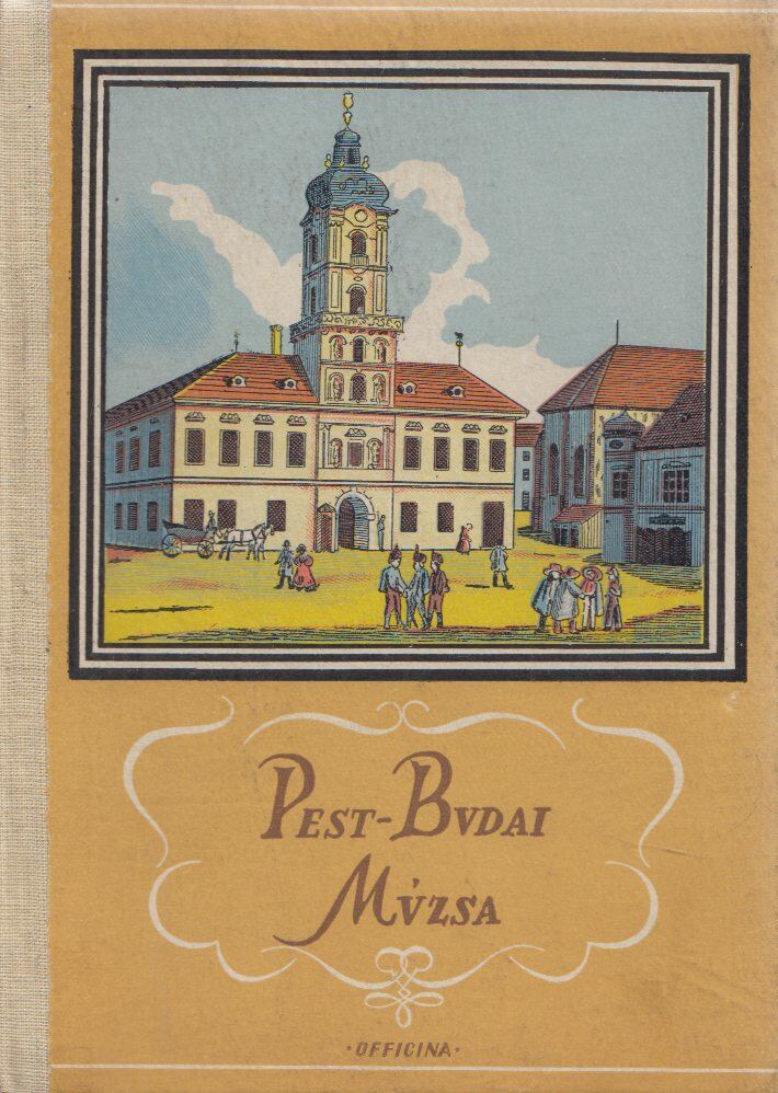 Trencsényi-Waldapfel Imre - Pest-Budai Múzsa