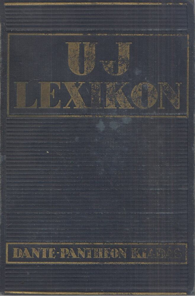 Dormándi László,Juhász Vilmos - Uj lexikon I-VI.