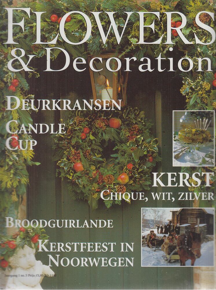 Kleuver, Beatrix - Flowers & Decoration jaargang 1 nr. 5 Kerst 1997, Klarenbeek 1997 antikvár könyv