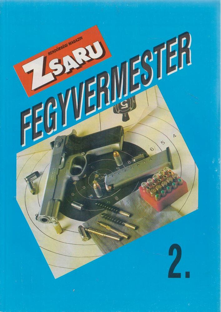 Fábián L. Gyula (szerk.) - Fegyvermester 2.