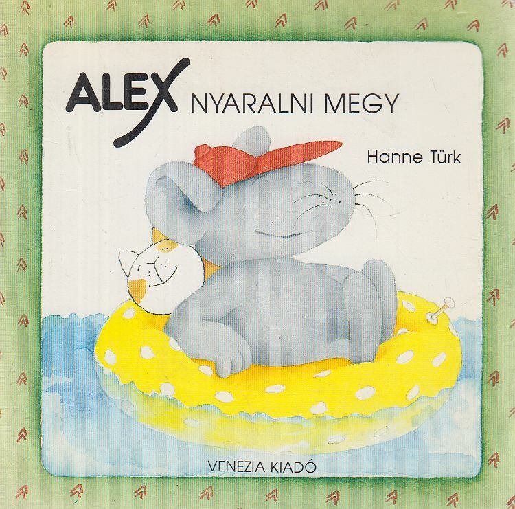 Krén Katalin (szerk.) - Alex nyaralni megy