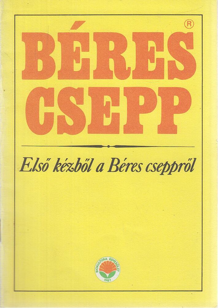 Ádám György,Dr. Simon Tamás,Vársádi Zsuzsa - Béres csepp
