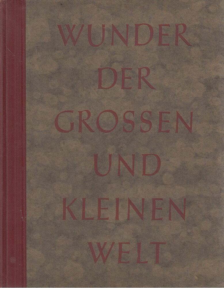 Hans Ludwig Oeser - Wunder der großen und kleinen Welt
