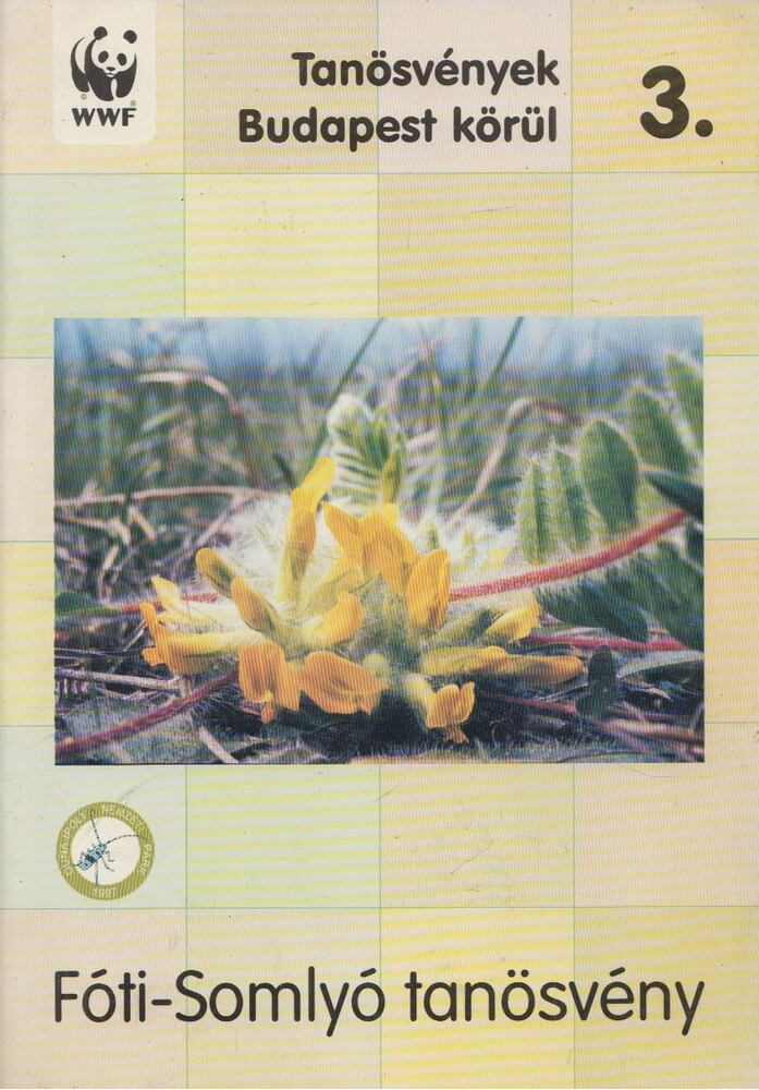 Gadó György Pál (szerk.) - Fóti-Somlyó tanösvény