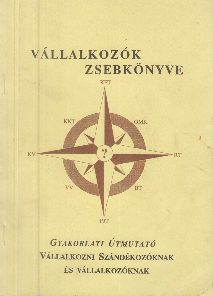 Dr. Kamarás Károly,Dr. Nochta Tibor,Schmidt Károly - Vállalkozók zsebkönyve