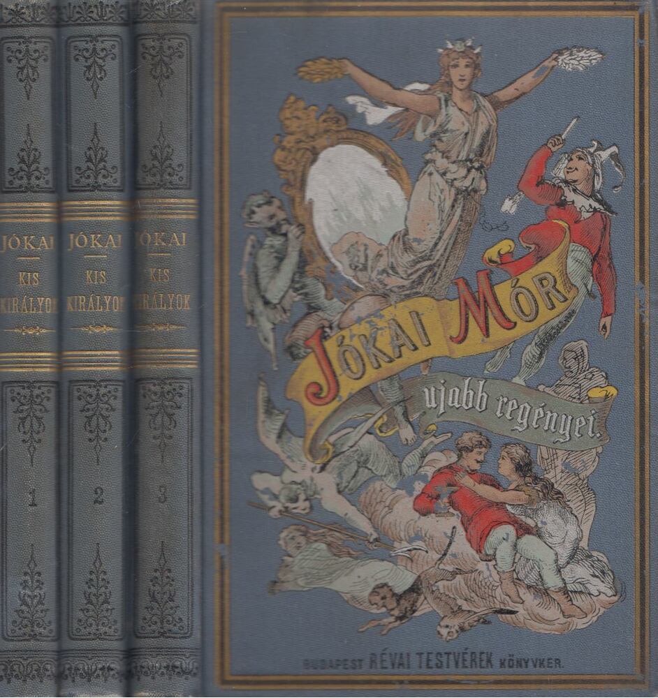 Jókai Mór - A kis királyok I-III. kötet, Budapest 1893 antikvár könyv