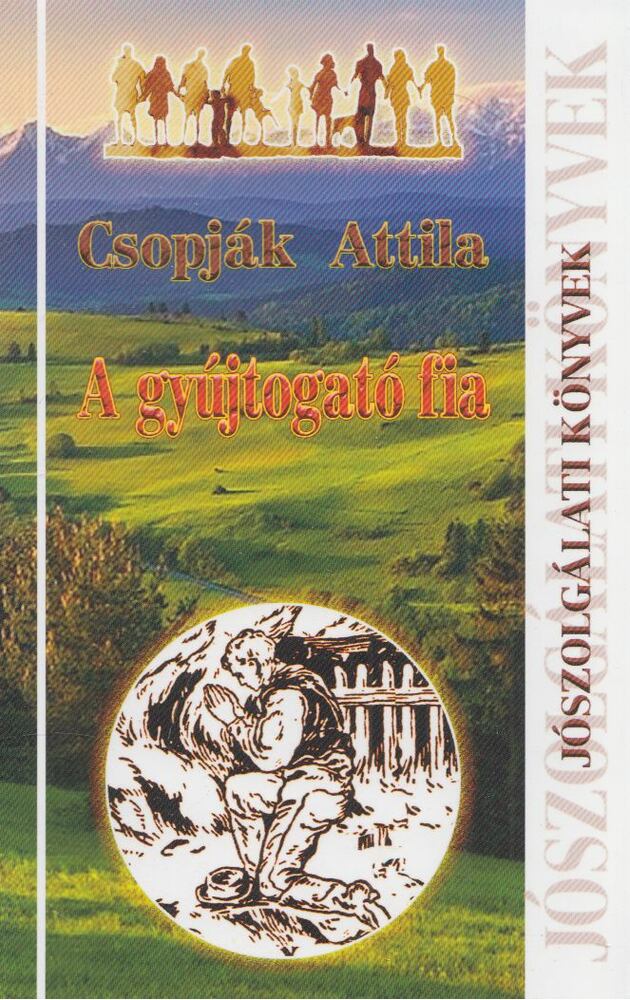 Csopják Attila - A gyújtogató fia Csopják Attila - A gyújtogató fia, 2020 antikvár könyv