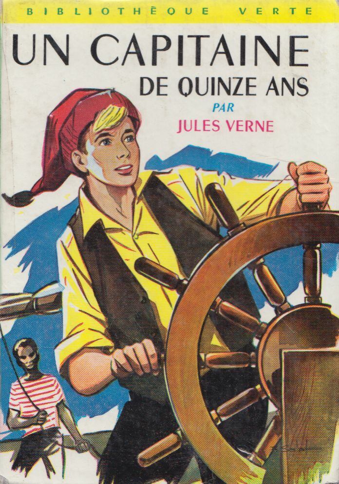 Jules Verne - Un Capitaine De Quinze Ans Jules Verne - Un Capitaine De Quinze Ans, Paris 1960 antikvár könyv