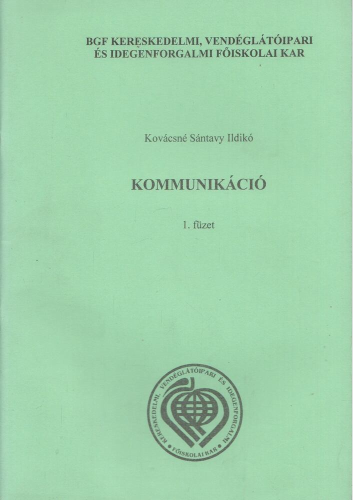 Kovácsné Sántavy Ildikó - Kommunikáció 1. füzet