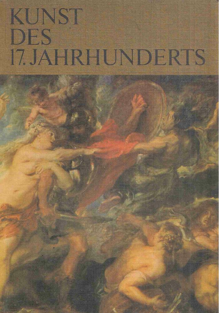 Irina J. Pruss - Kunst des 17. Jahrhunderts Irina J. Pruss - Kunst des 17. Jahrhunderts, Dresden 1974 antikvár könyv