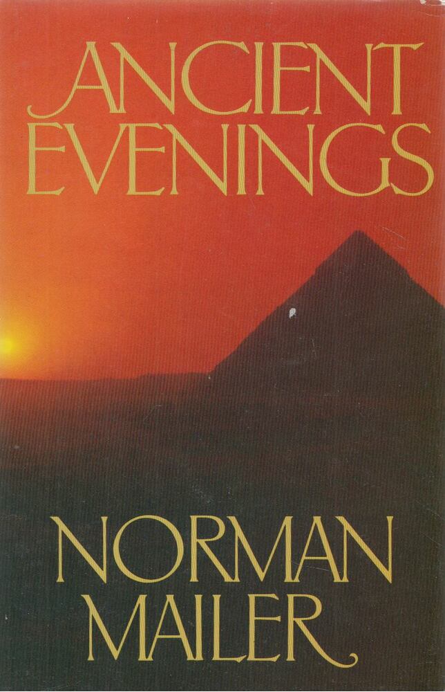 Mailer, Norman - Ancient Evenings