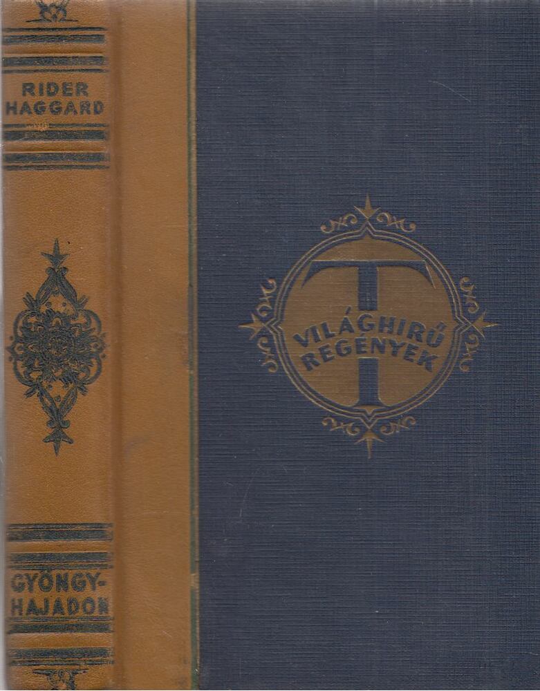 Rider Haggard - A gyöngyhajadon