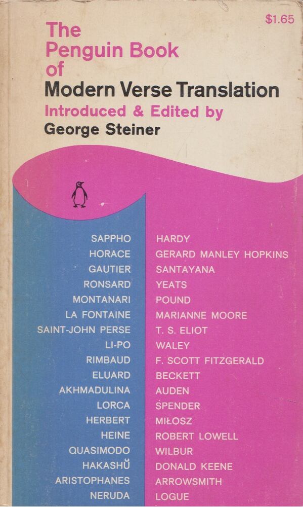George Steiner - The Penguin Book of Modern Verse Translation (dedikált) George Steiner - The Penguin Book of Modern Verse Translation (dedikált), 1966 antikvár könyv