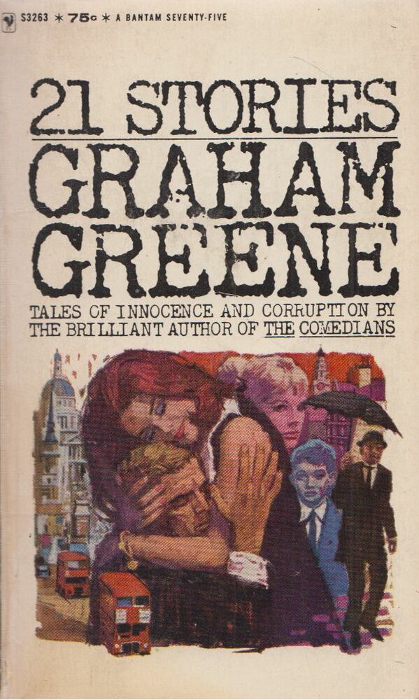 Graham Greene - 21 Stories