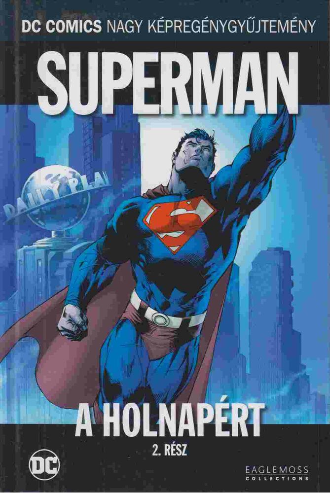 Azzarello, Brian,Lee, Jim - Superman - A holnapért 2. rész