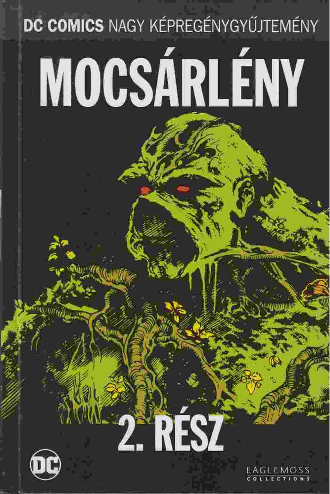 Moore, Alan - Mocsárlény 2. rész