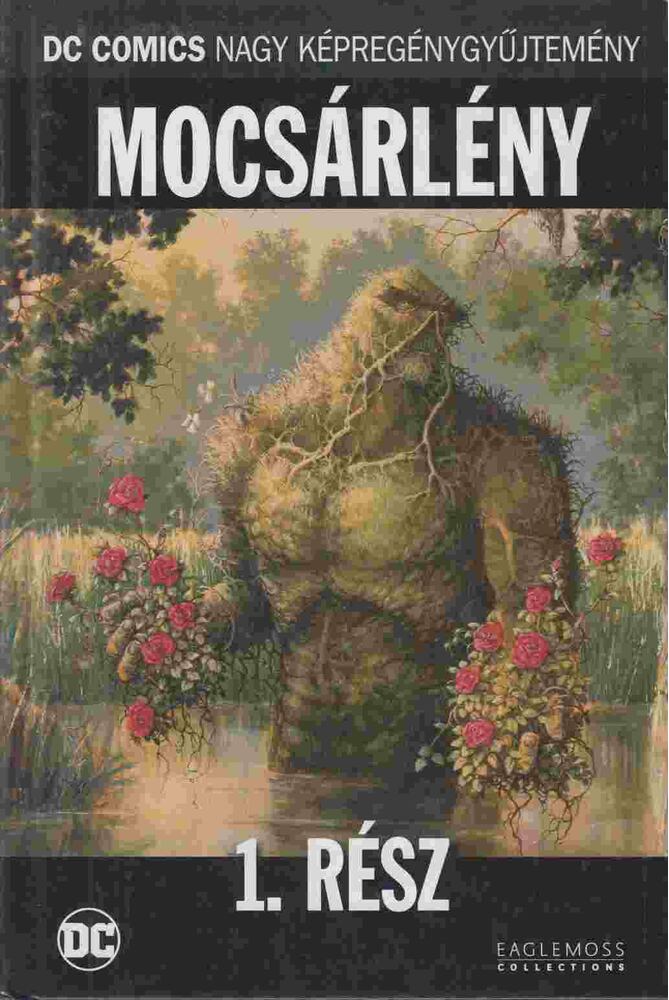 Moore, Alan - Mocsárlény 1. rész