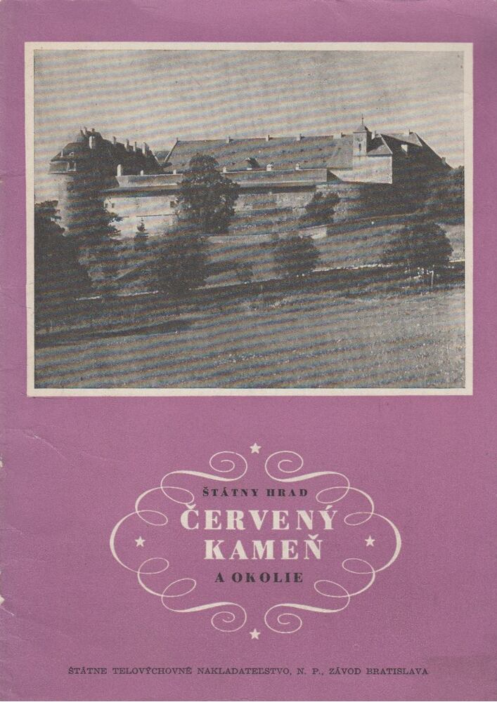 Olga Razgova - Státny hrad Cerveny Kamen a okolie
