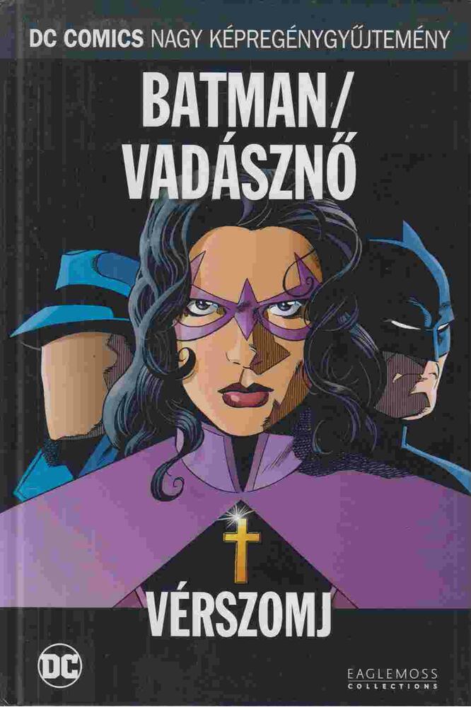 Greg Rucka,Burchett, Rick,Terry Beatty - Batman / Vadásznő - Vérszomj