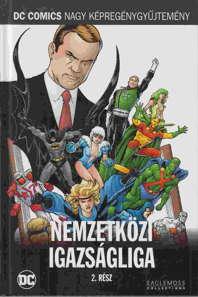 Giffen, Keith,DeMatteis, J. M.,Maguire, Kevin - Nemzetközi ​Igazságliga 2. rész