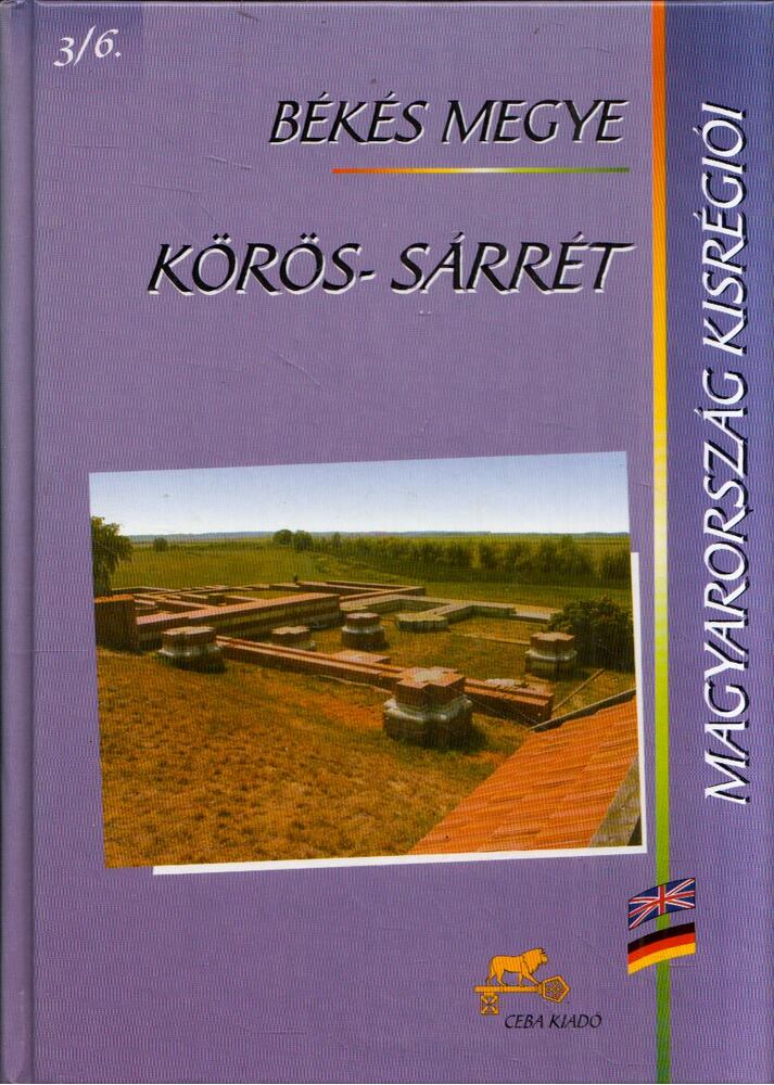 Kőváry E. Péter - Békés megye - Körös-Sárrét