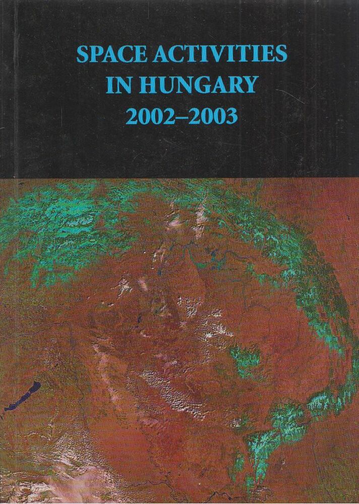 Dr. Both Előd - Space activities in Hungary 2002-2003