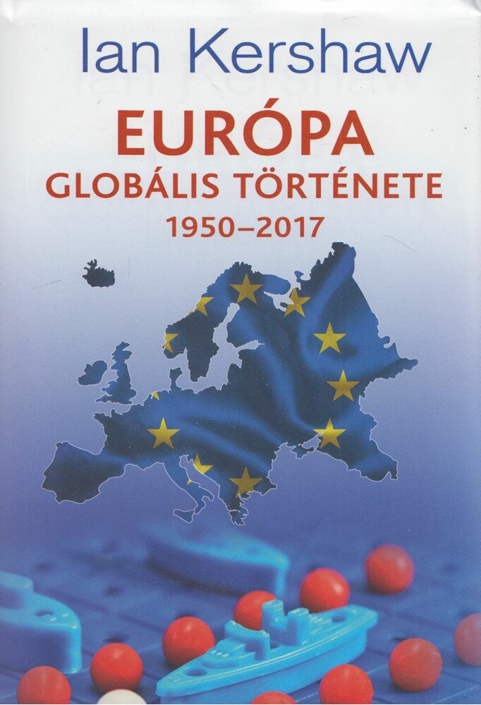 Ian Kershaw - Európa ​globális története
