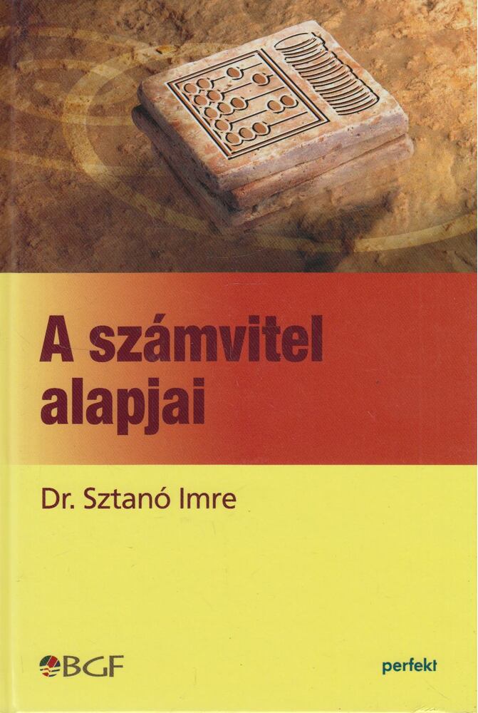 Sztanó Imre Dr. - A számvitel alapjai