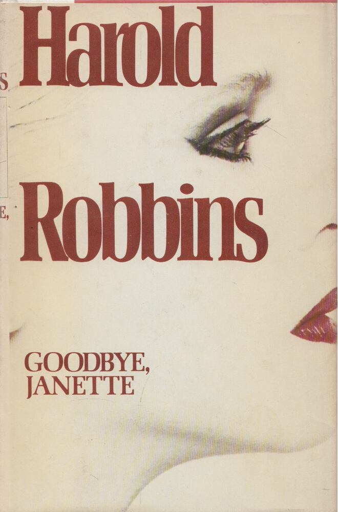 Harold Robbins - Goodbye, Janette