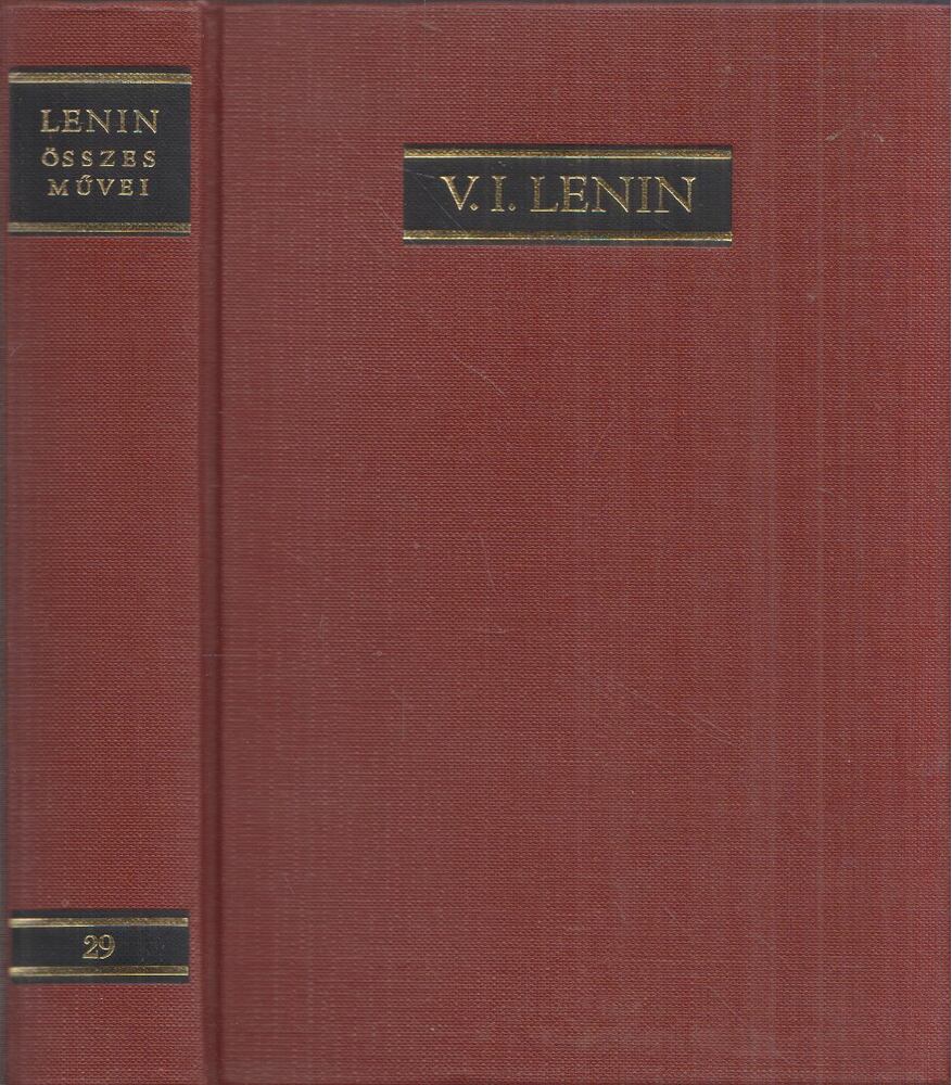 V. I. Lenin - Lenin összes művei 29. kötet, Budapest 1972 antikvár könyv