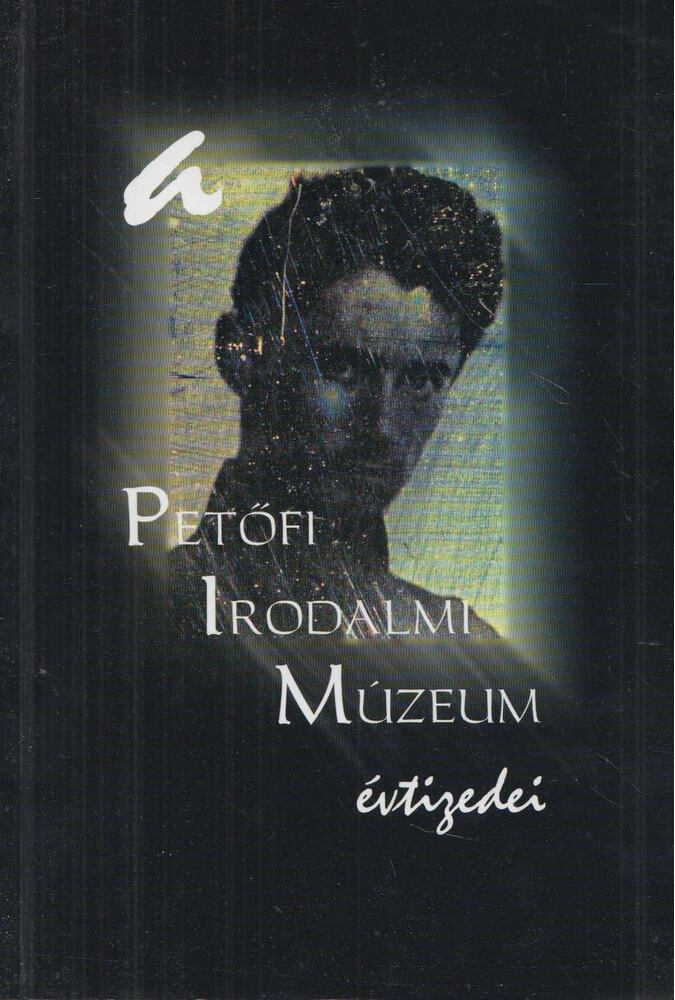 Botka Ferenc - A Petőfi Irodalmi Múzeum évtizedei