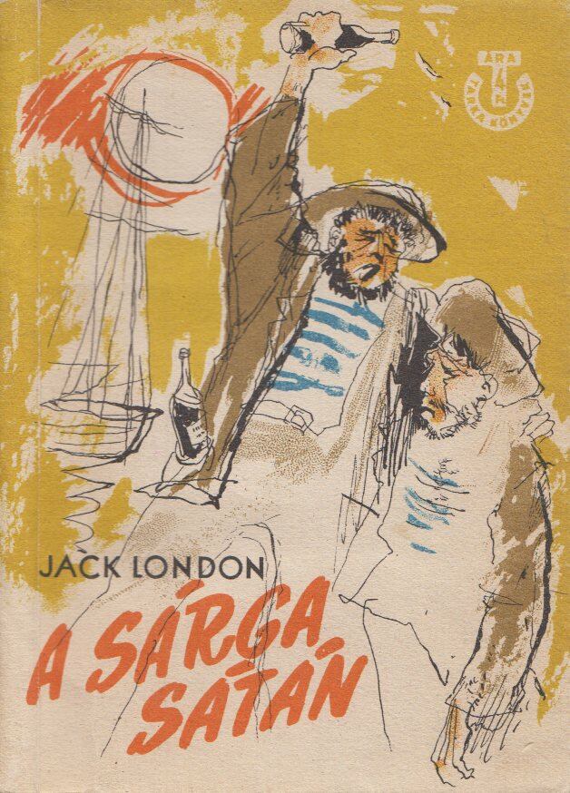 Jack London - A sárga sátán