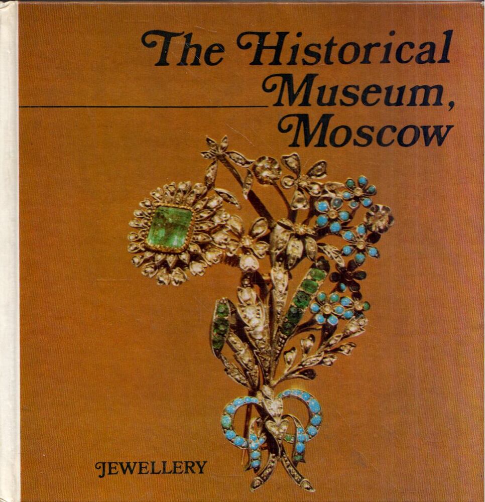  - The Historical Museum, Moscow: Jewellery, Leningrad 1985 antikvár könyv