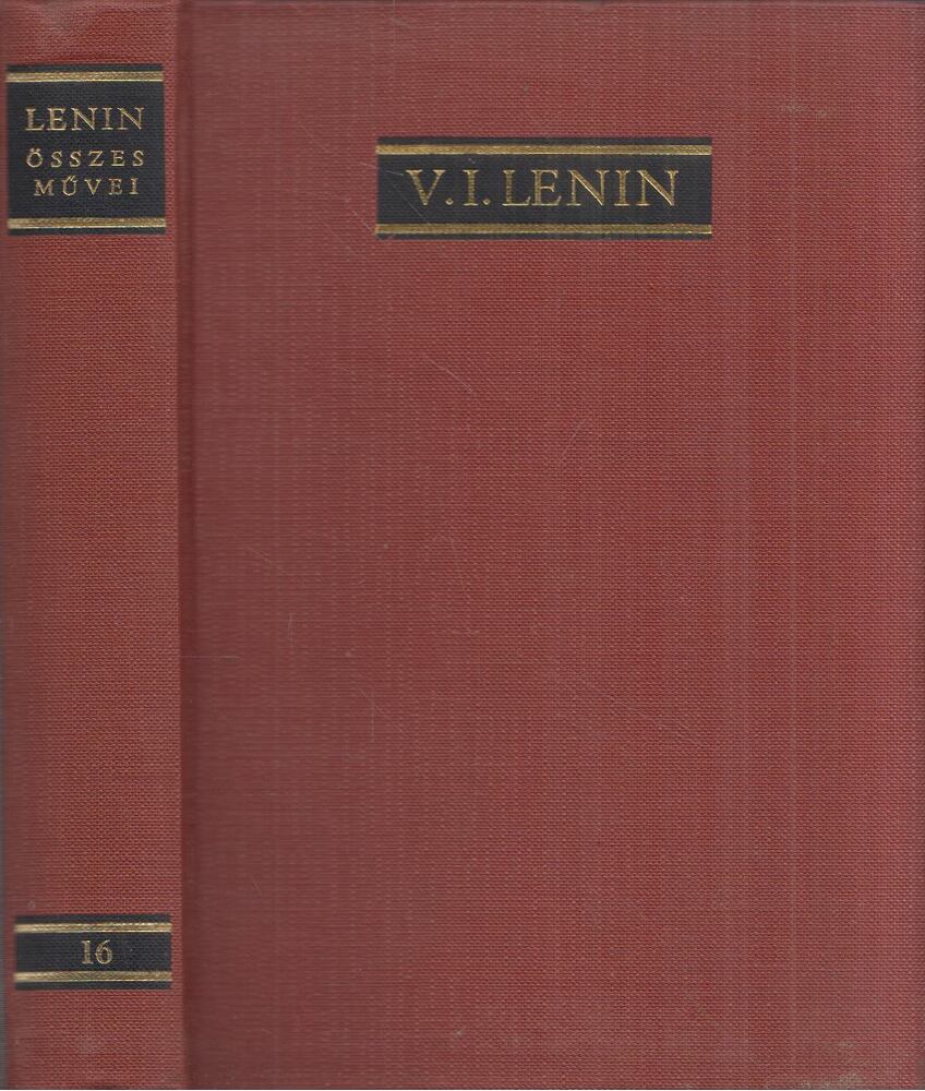 V. I. Lenin - Lenin összes művei 16. kötet