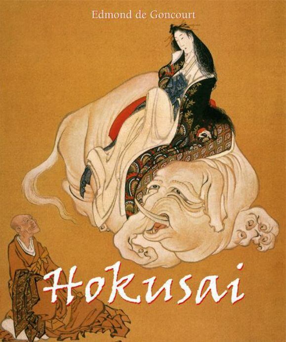 Edmond de Goncourt - Hokusai