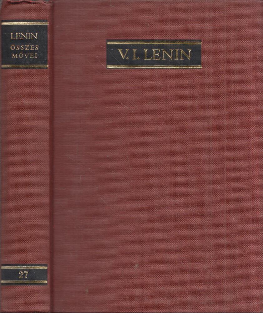 V. I. Lenin - Lenin összes művei 27. kötet, Budapest 1968 antikvár könyv