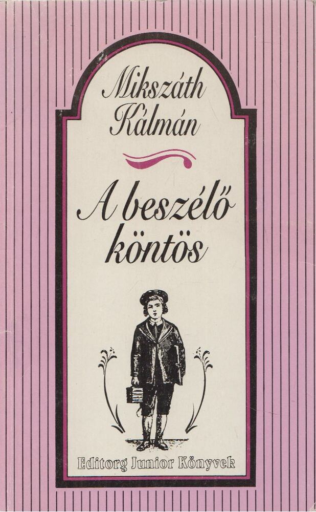 Mikszáth Kálmán - A beszélő köntös
