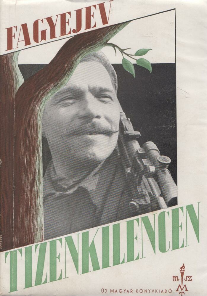 Fagyejev - Tizenkilencen Fagyejev - Tizenkilencen, Budapest 1948 antikvár könyv
