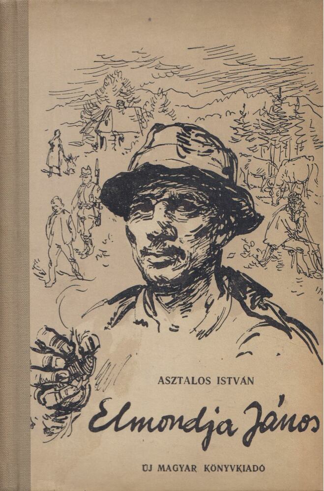 Asztalos István - Elmondja János