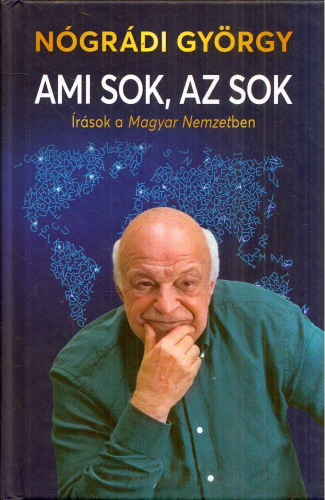 Nógrádi György - Ami sok, az sok